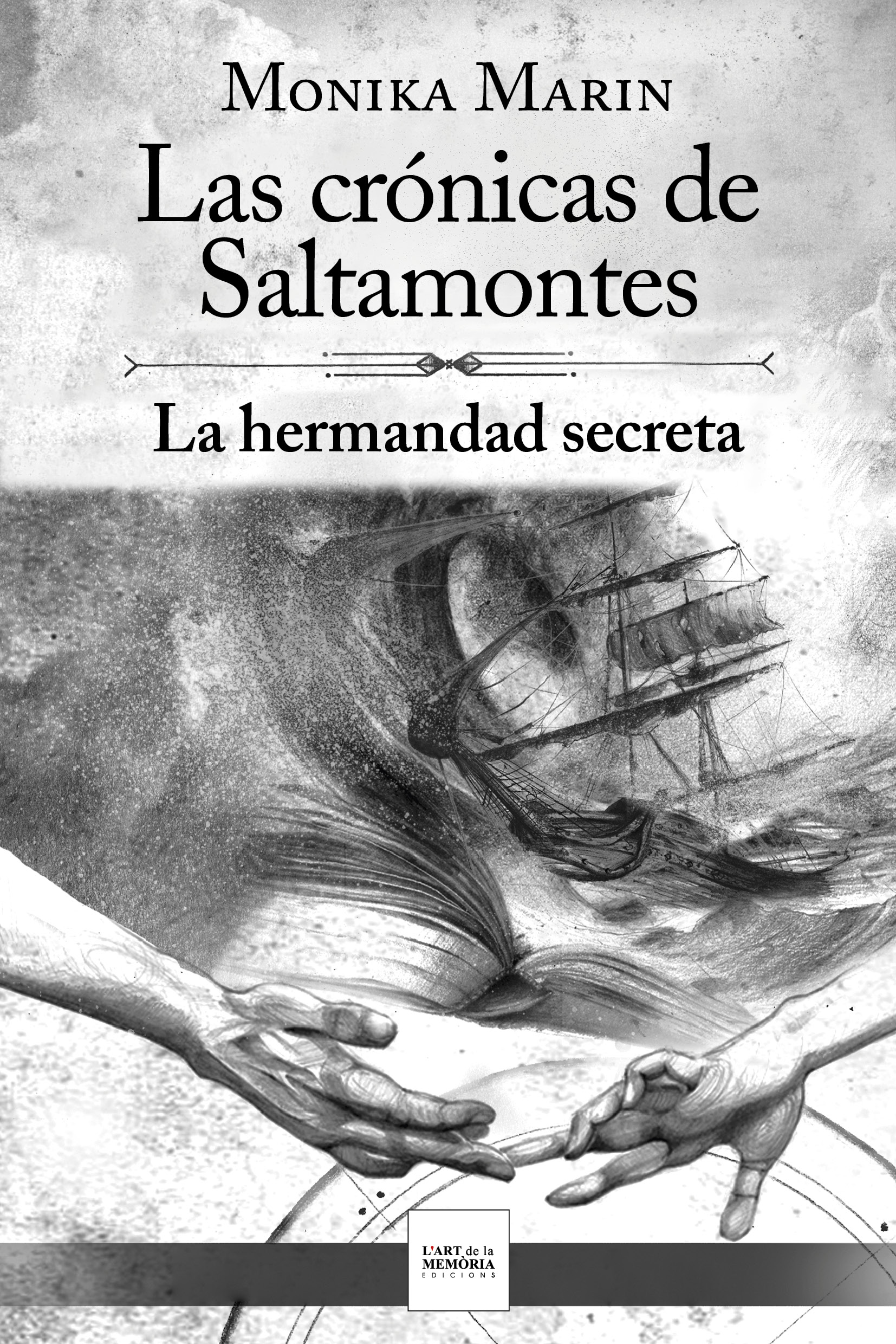 Cubierta La hermandad secreta - La crónicas de Saltamontes II